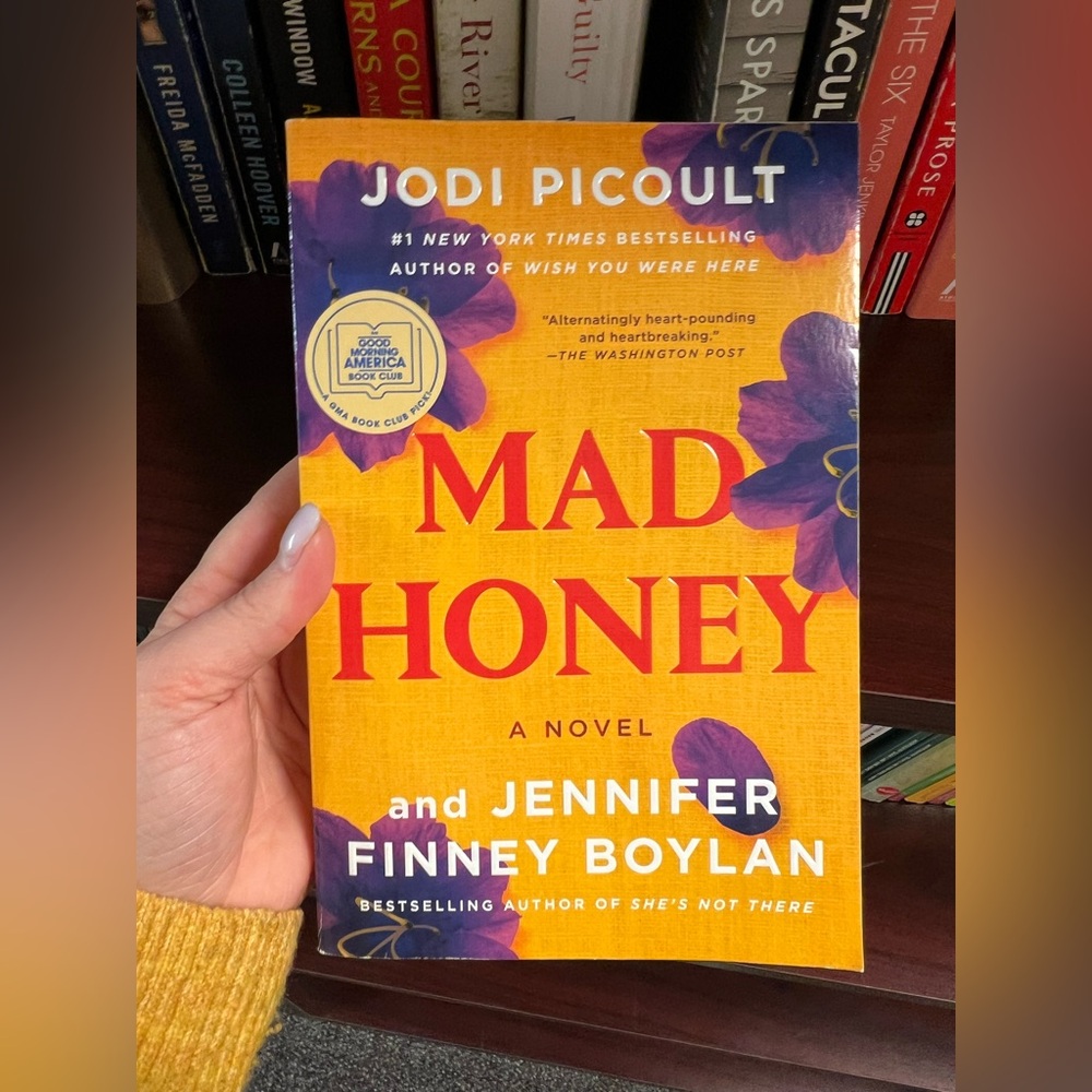 Mad Honey Novel by Jodi Picoult and Jennifer Finney Boylan
